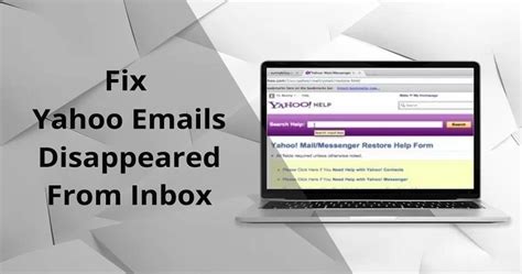 yahoo email disappeared|lost emails in yahoo! inbox.